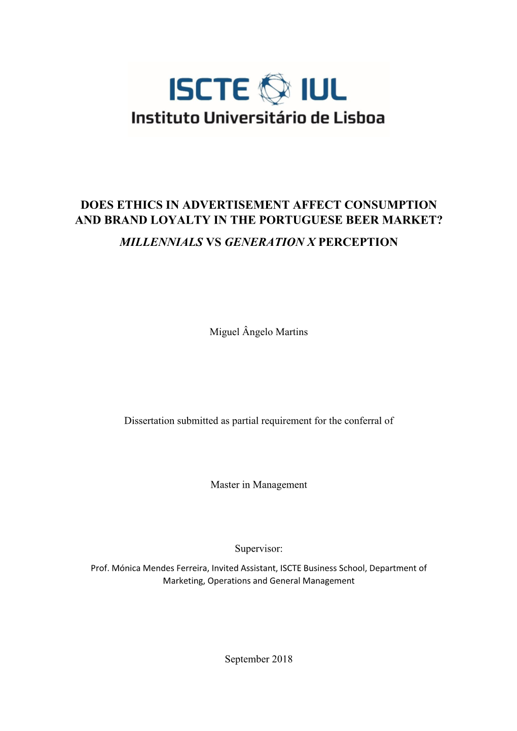 Does Ethics in Advertisement Affect Consumption and Brand Loyalty in the Portuguese Beer Market? Millennials Vs Generation X Perception