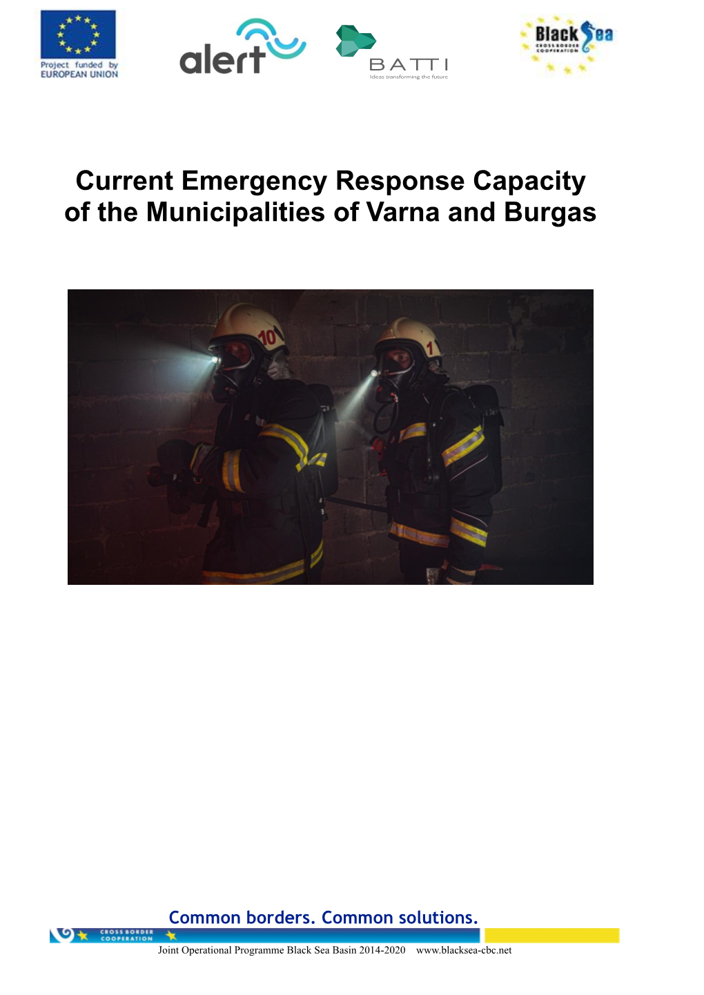 Current Emergency Response Capacity of the Municipalities of Varna and Burgas