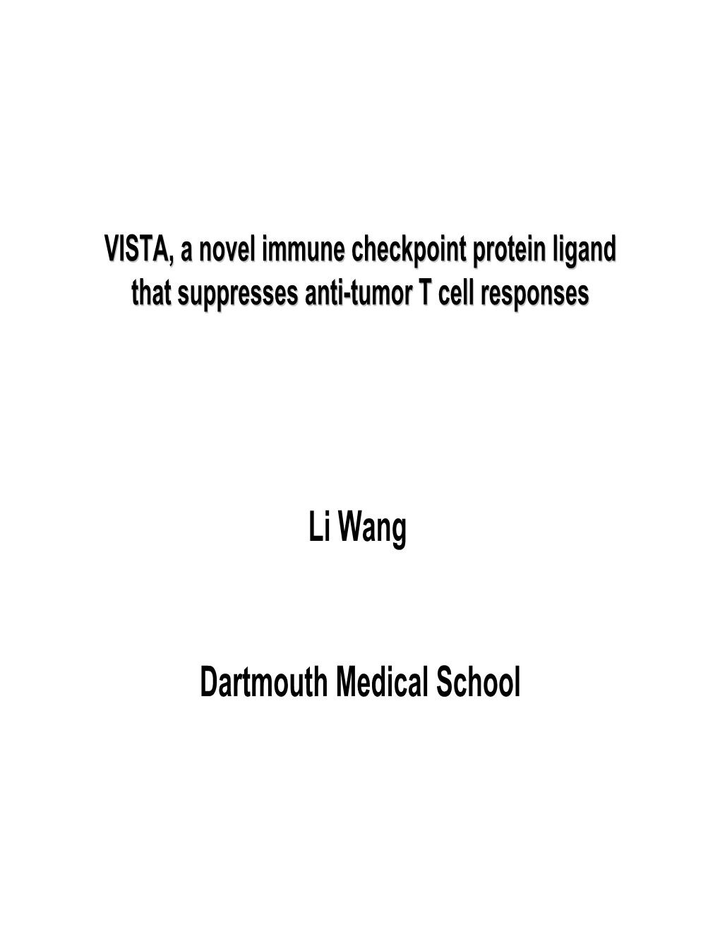 Li Wang Dartmouth Medical School