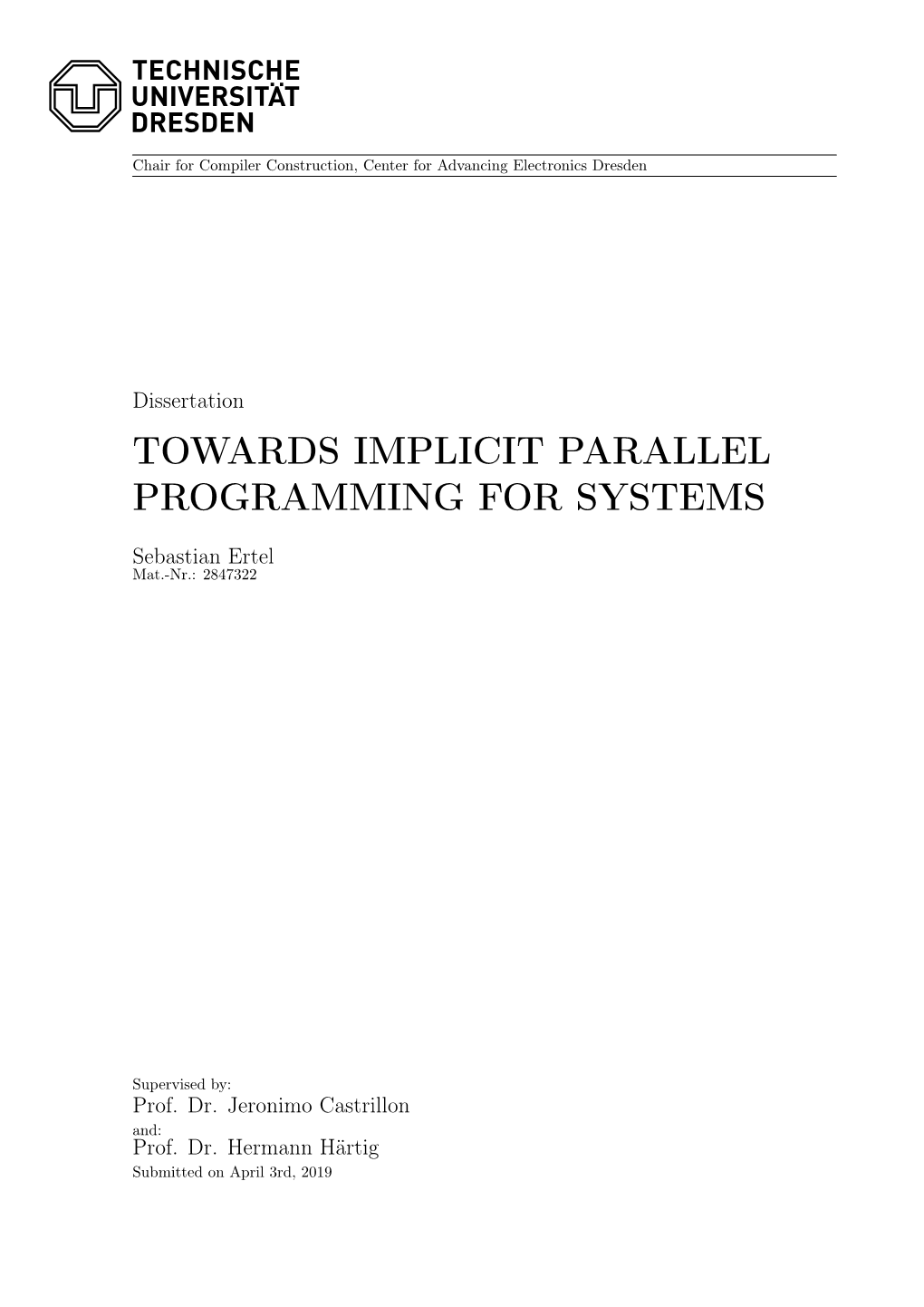 Towards Implicit Parallel Programming for Systems