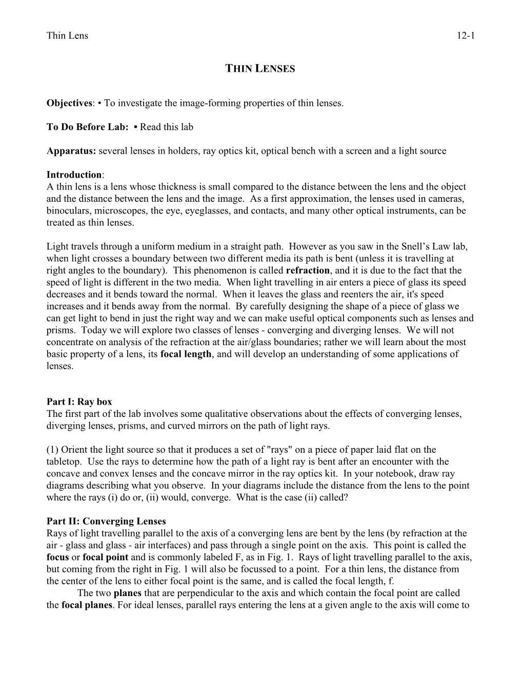 Thin Lens 12-1 THIN LENSES Objectives