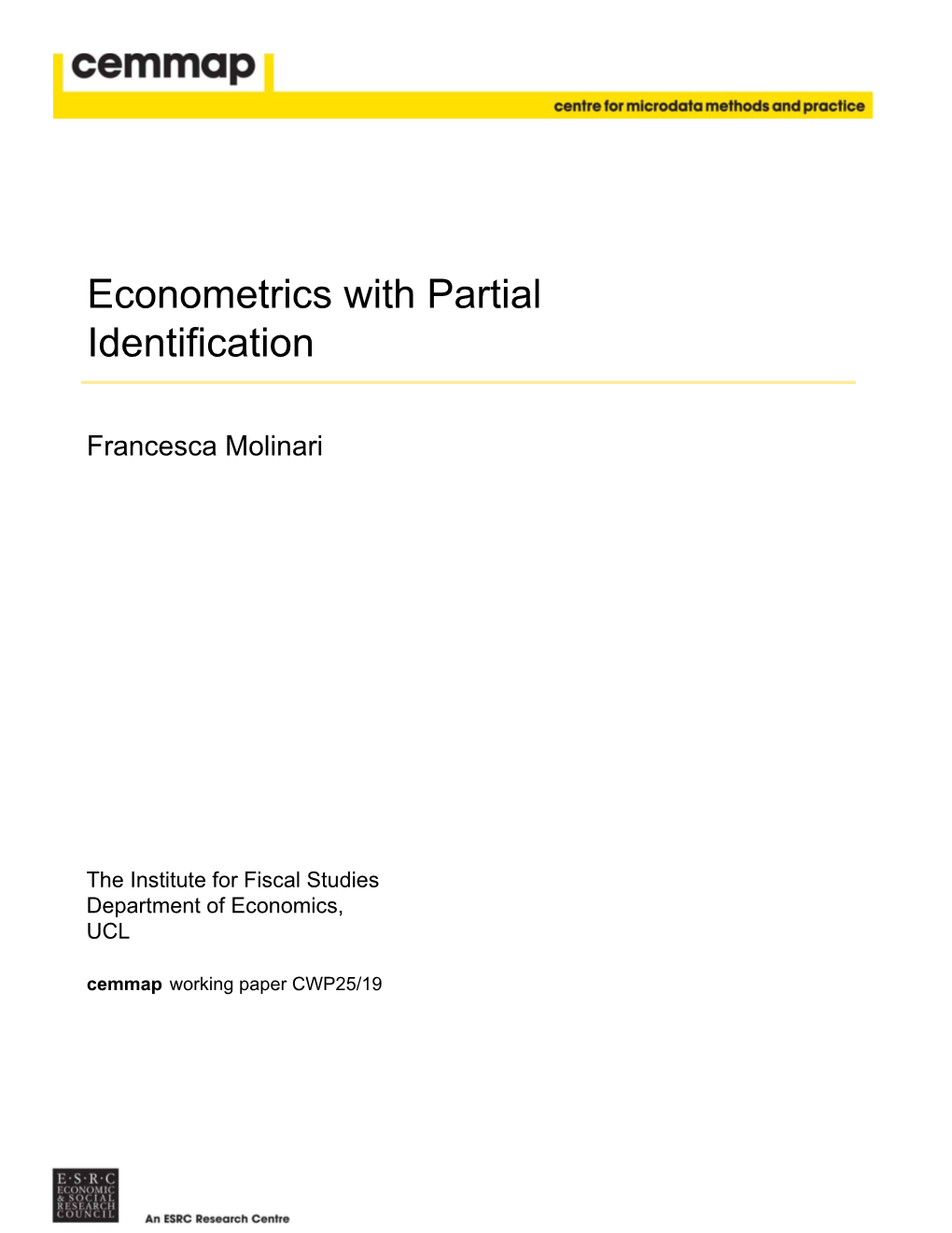 Econometrics with Partial Identification