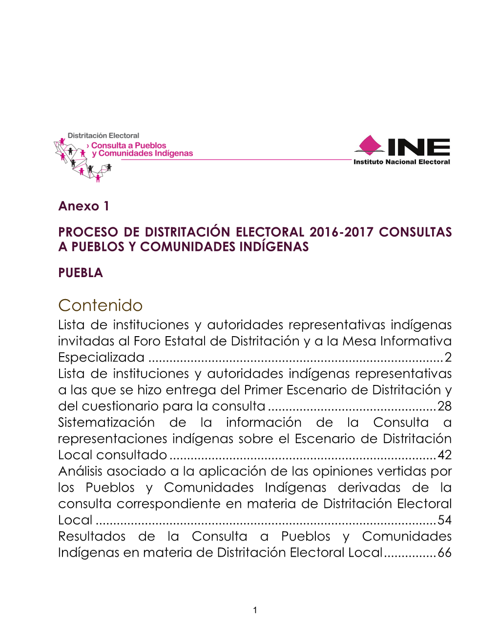 Contenido Lista De Instituciones Y Autoridades Representativas Indígenas Invitadas Al Foro Estatal De Distritación Y a La Mesa Informativa Especializada