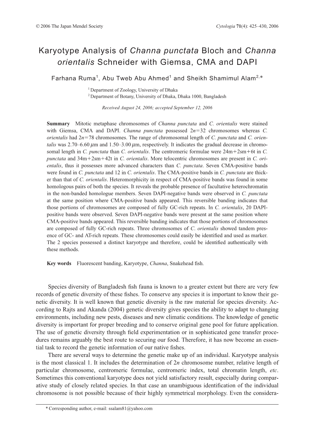 Karyotype Analysis of Channa Punctata Bloch and Channa Orientalis Schneider with Giemsa, CMA and DAPI