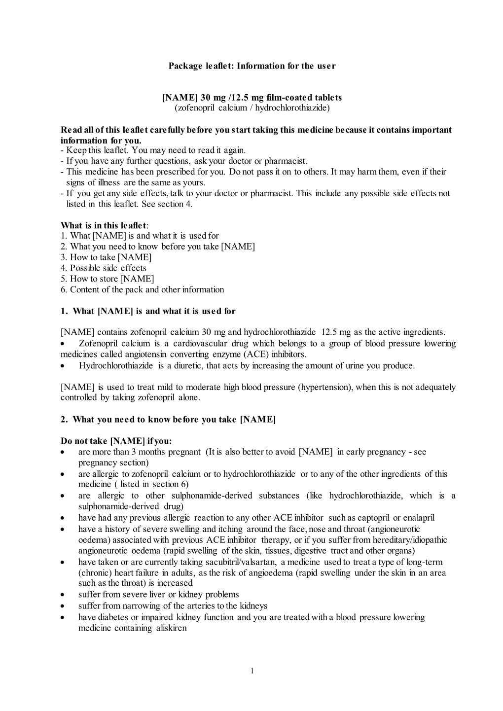 [NAME] 30 Mg /12.5 Mg Film-Coated Tablets (Zofenopril Calcium / Hydrochlorothiazide)