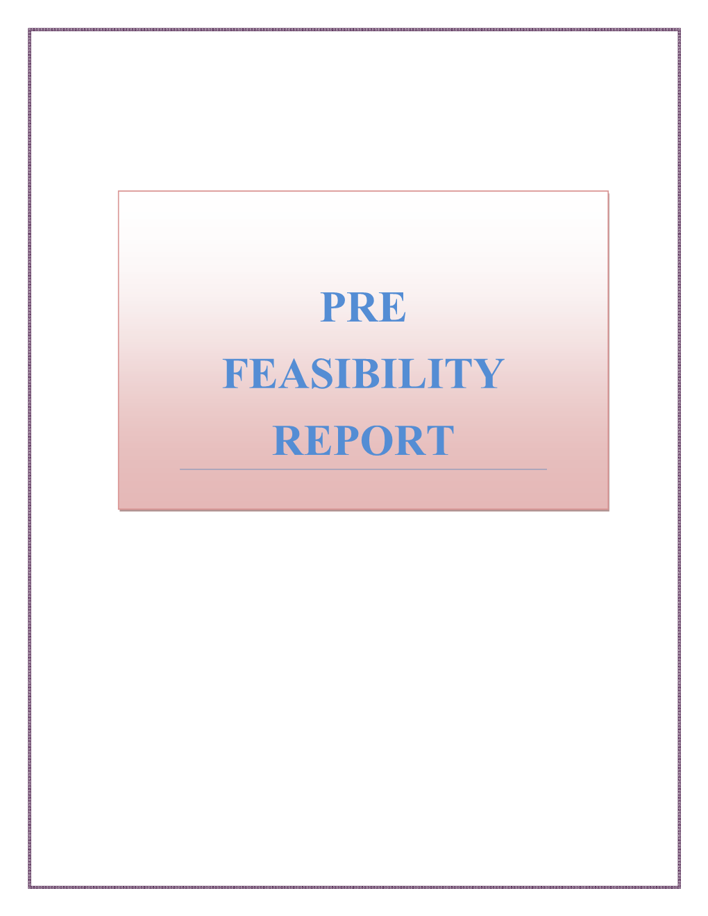 Pre Feasibility Report for Kwarigam Limestone Area Near Village Kwarigam, Tehsil Shangus & District Anantnag, J&K