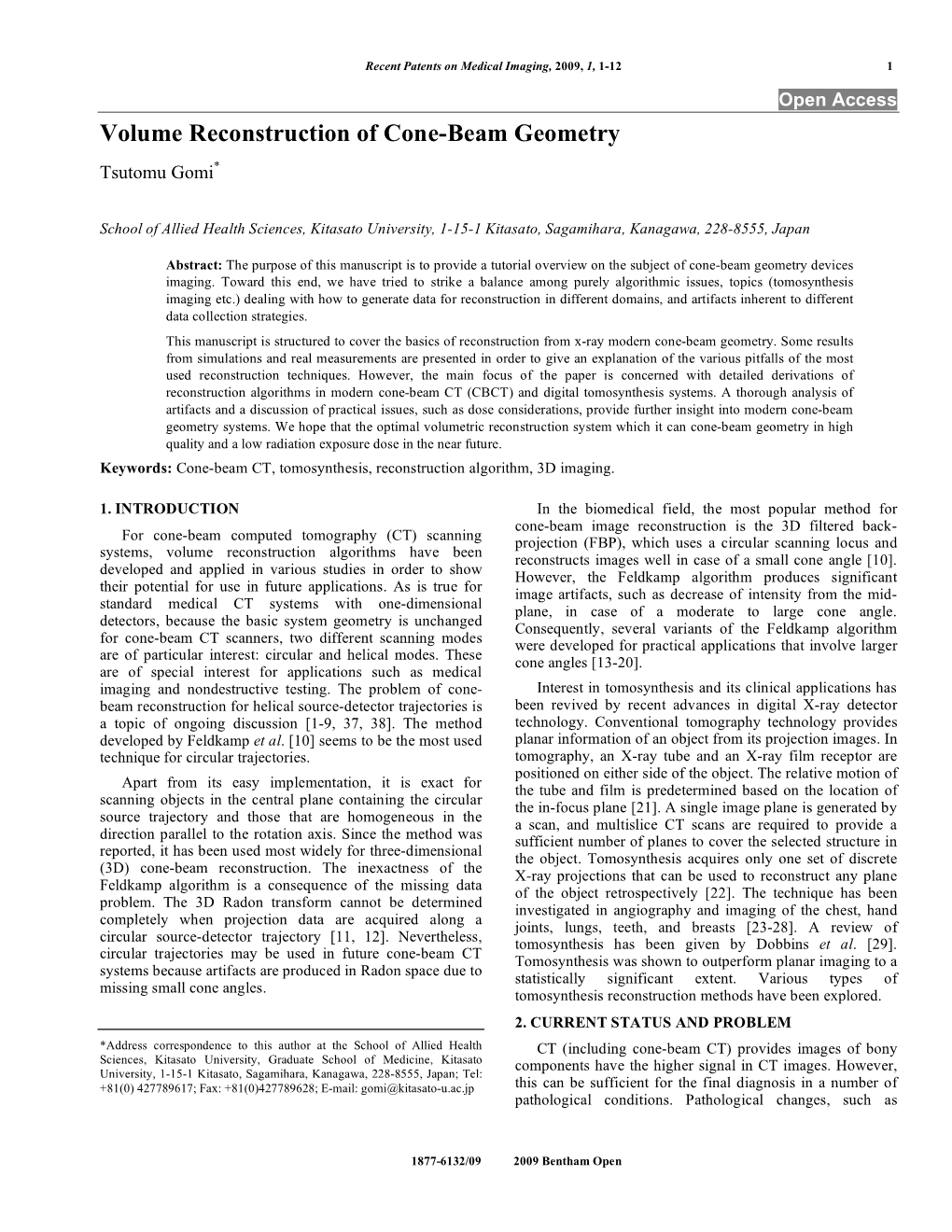 Volume Reconstruction of Cone-Beam Geometry Tsutomu Gomi*