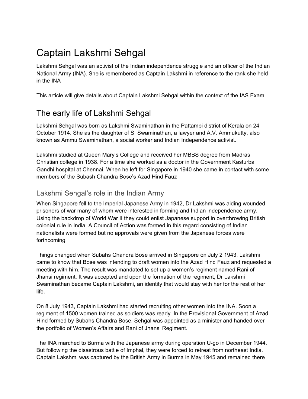 Captain Lakshmi Sehgal Lakshmi Sehgal Was an Activist of the Indian Independence Struggle and an Officer of the Indian National Army (INA)