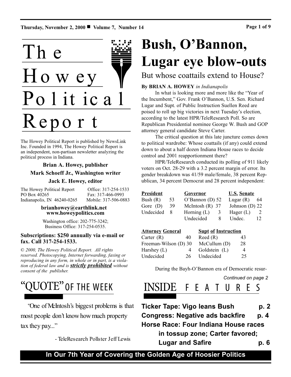The Howey Political Report Is Published by Newslink to Political Wardrobe: Whose Coattails (If Any) Could Extend Inc