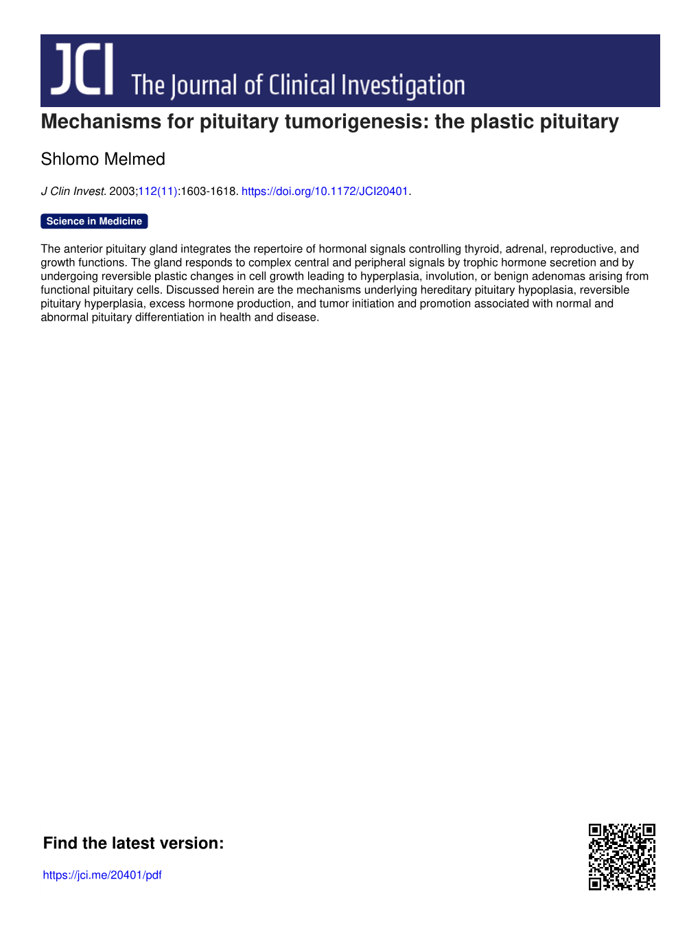 Mechanisms for Pituitary Tumorigenesis: the Plastic Pituitary