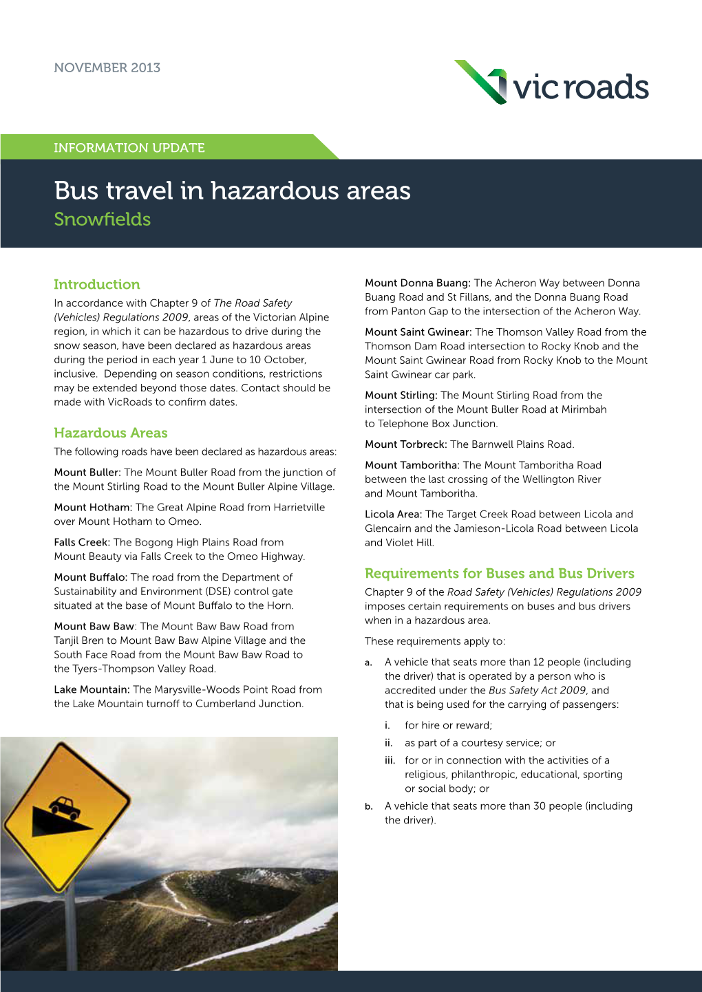 Bus Travel in Hazardous Areas Snowfields