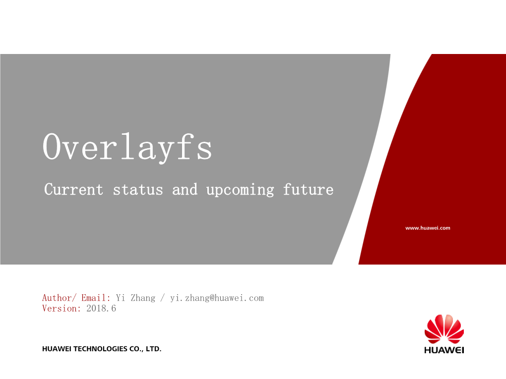 Overlayfs: Current Status and Upcoming Future