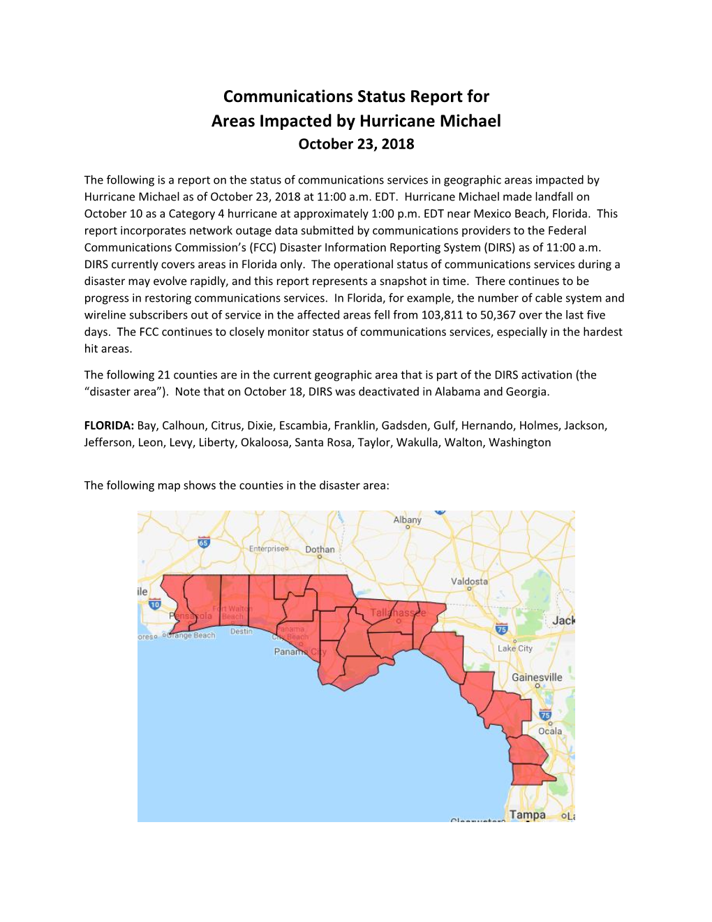 Communications Status Report for Areas Impacted by Hurricane Michael October 23, 2018