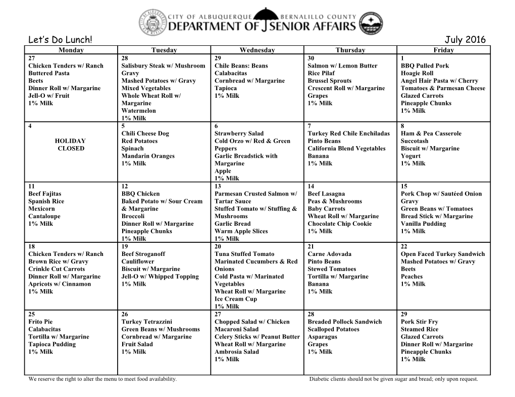 DSA Menu, June, 2004 All Meals Include 1% Milk