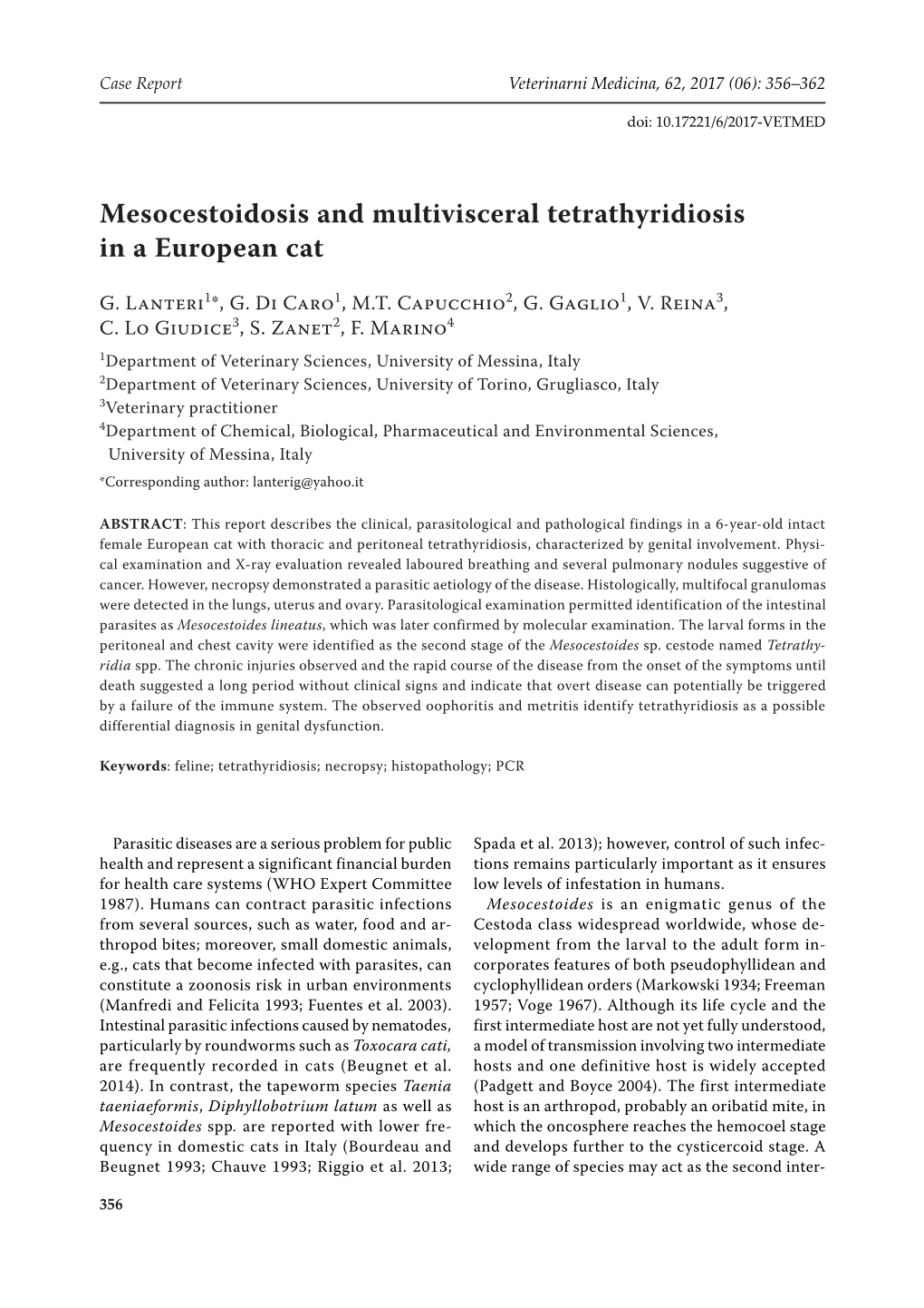Mesocestoidosis and Multivisceral Tetrathyridiosis in a European Cat