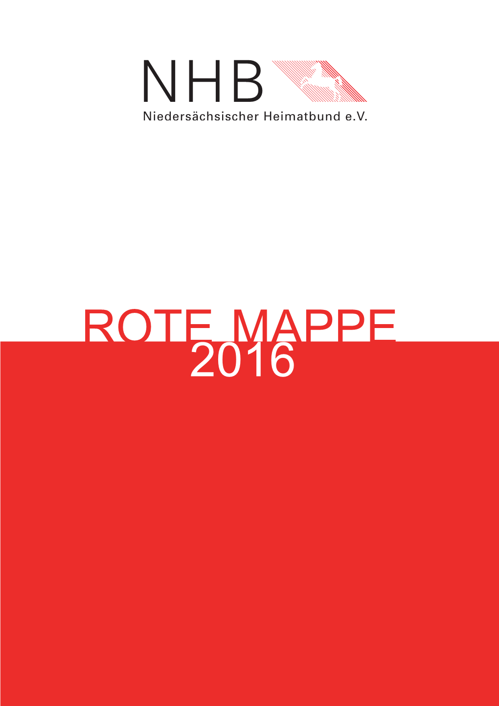 ROTE MAPPE* 2016 Des Niedersächsischen Heimatbundes E