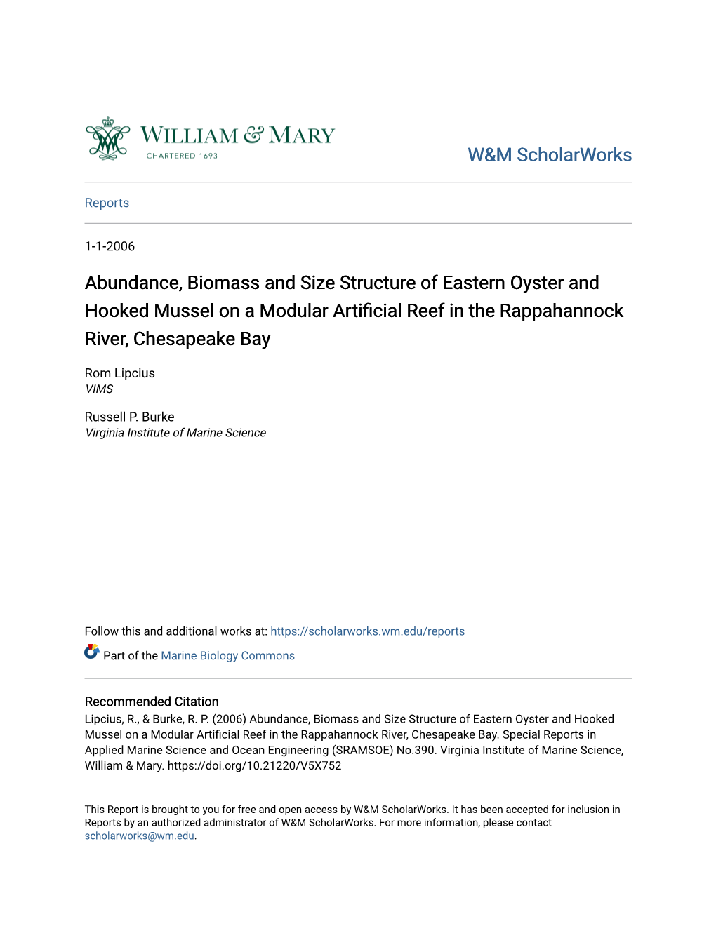 Abundance, Biomass and Size Structure of Eastern Oyster and Hooked Mussel on a Modular Artificial Reef in the Rappahannock River, Chesapeake Bay