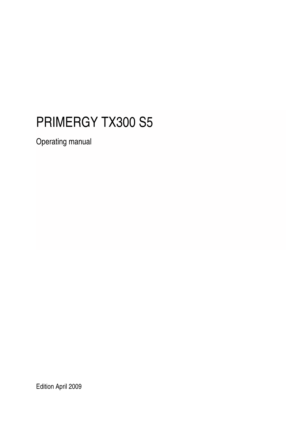 PRIMERGY TX300 S5 Operating Manual