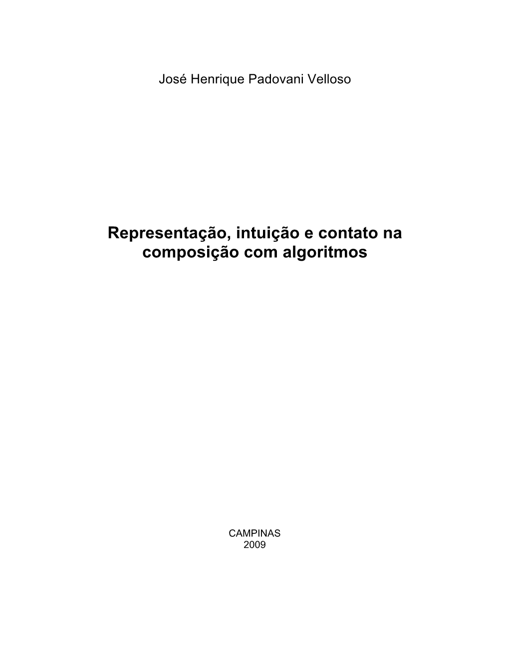 Representação, Intuição E Contato Na Composição Com Algoritmos