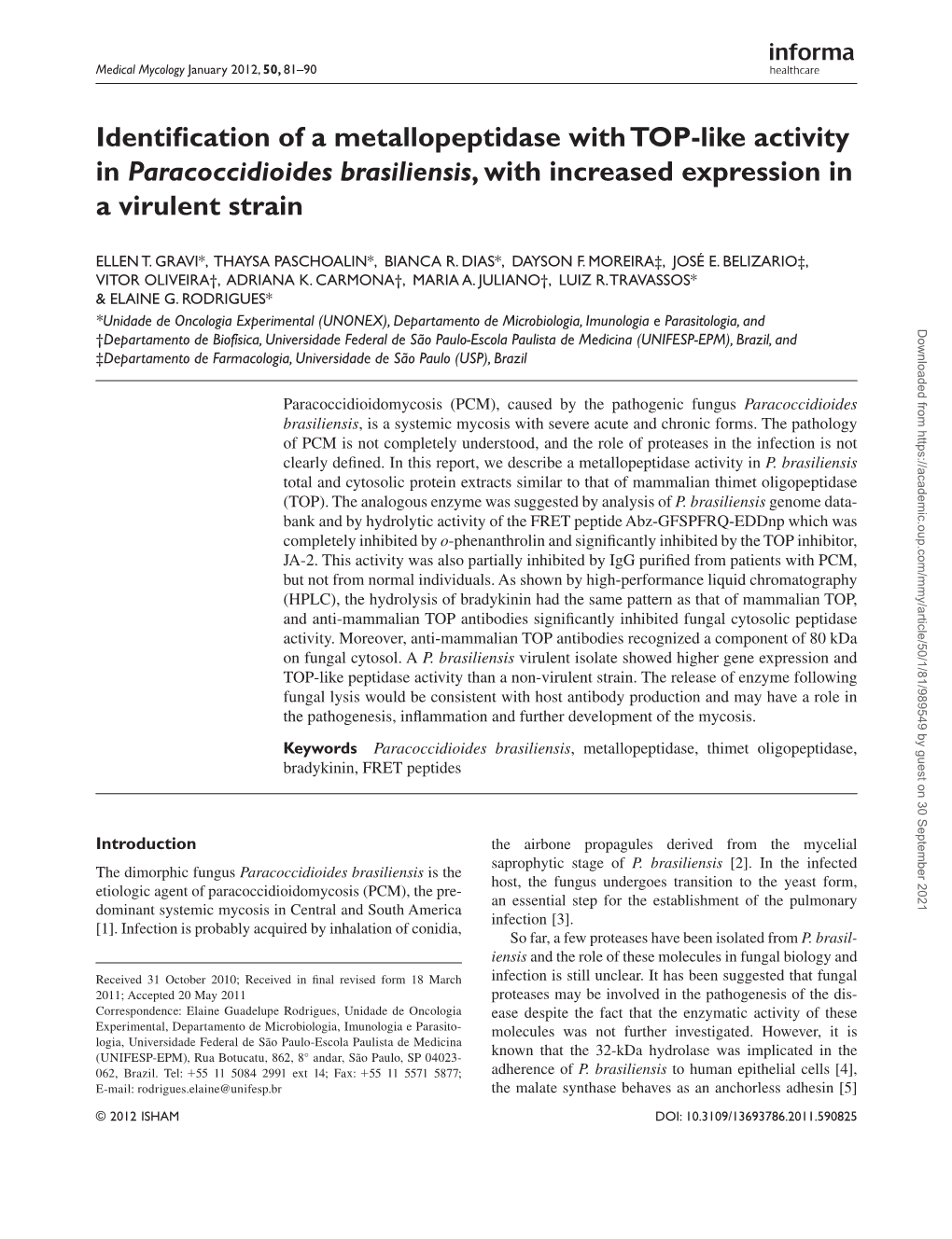 Identification of a Metallopeptidase with TOP-Like Activity in Paracoccidioides Brasiliensis, with Increased Expression in A