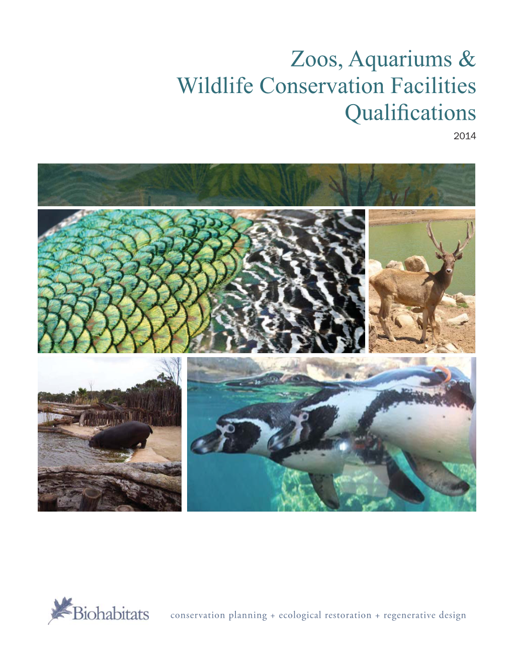 Zoos, Aquariums & Wildlife Conservation Facilities Qualifications