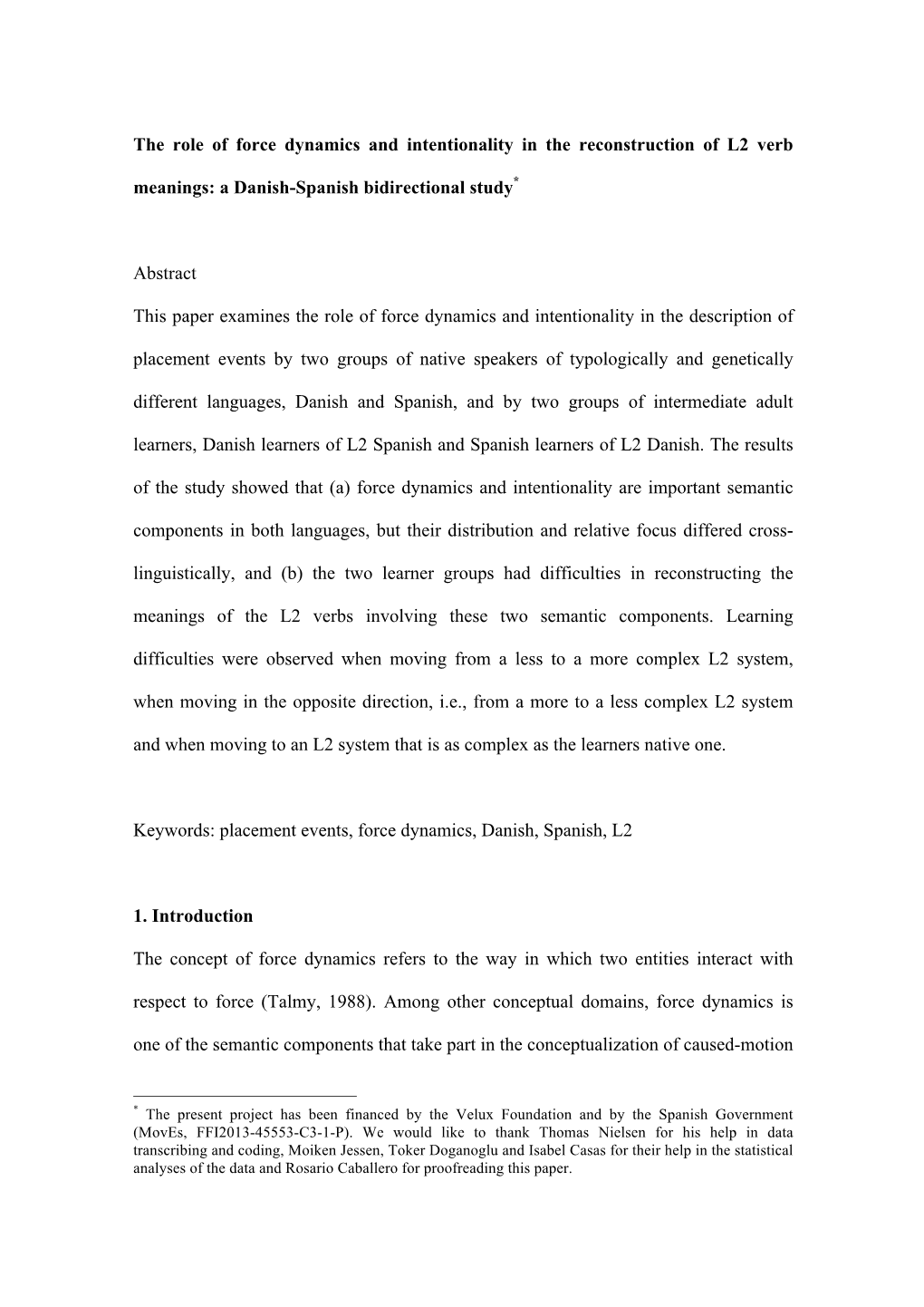 The Role of Force Dynamics and Intentionality in the Reconstruction of L2 Verb Meanings: a Danish-Spanish Bidirectional Study*