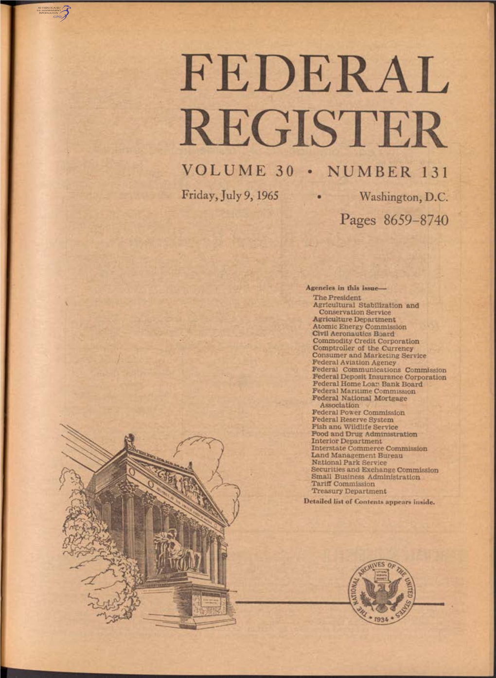 FEDERAL REGISTER VOLUME 30 • NUMBER 131 Friday, July 9, 1965 • Washington, D.C