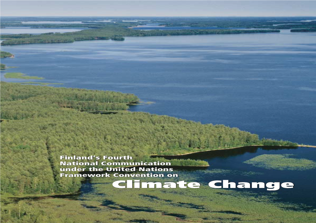 Climate Change Printed By: Hämeen Kirjapaino Oy, Tampere