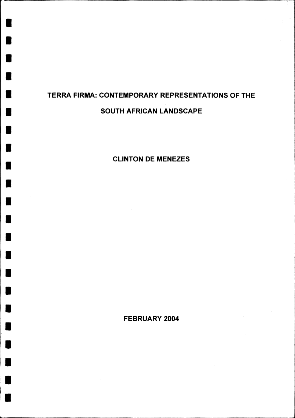 I I I I I I I I I FEBRUARY 2004 I I I I I I TERRA Firma: COINITIEMPORARY REPRESENTATIONS of TIHE SOUTH ;1 F: Afrllcanlalnildscaipe