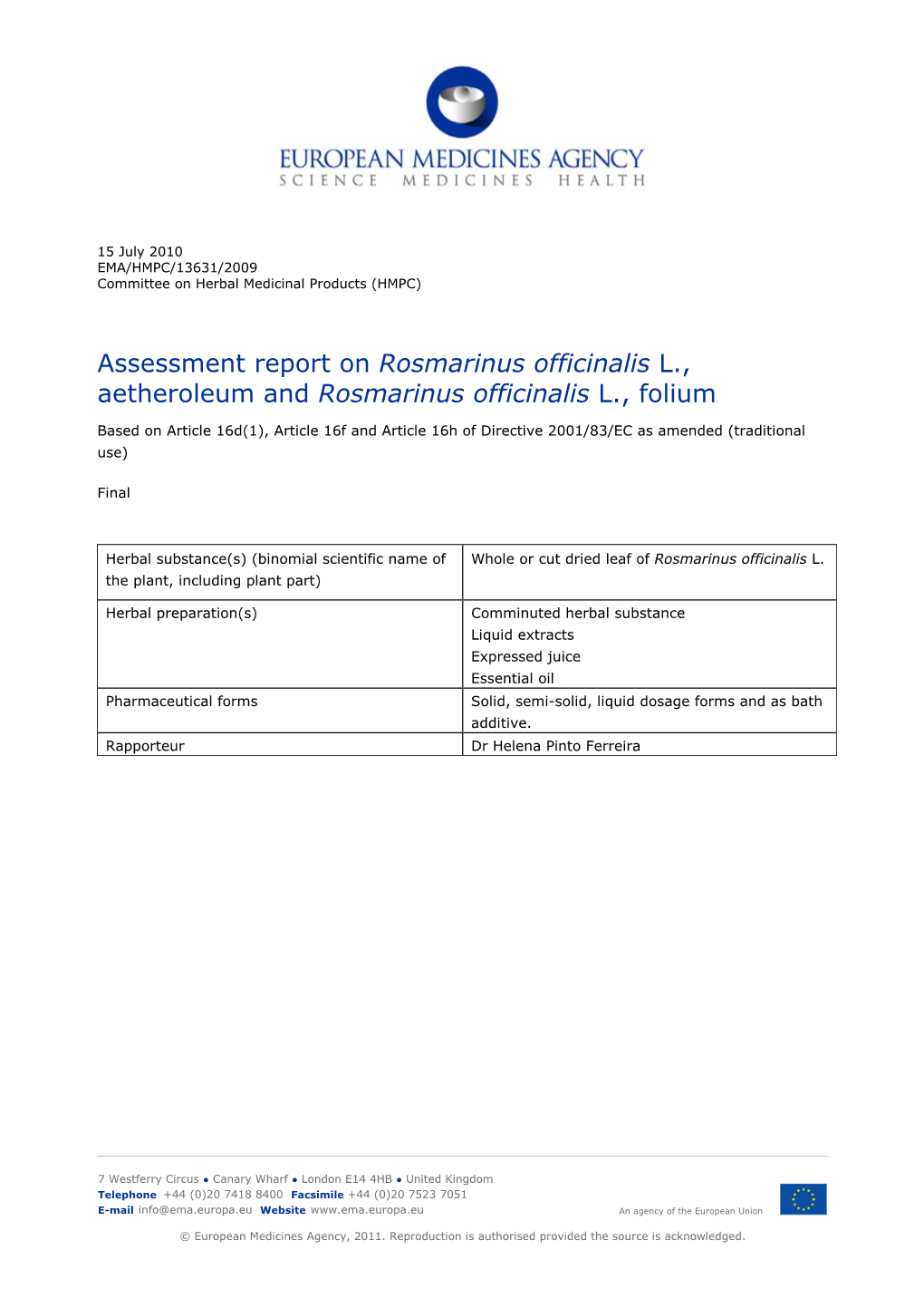 Assessment Report on Rosmarinus Officinalis L., Aetheroleum and Rosmarinus Officinalis L., Folium