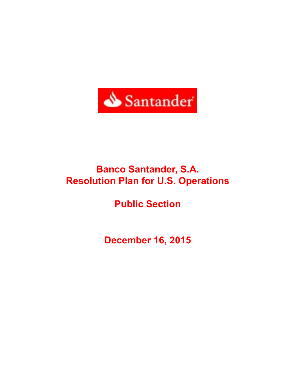 Banco Santander, SA Resolution Plan for US Operations Public Section