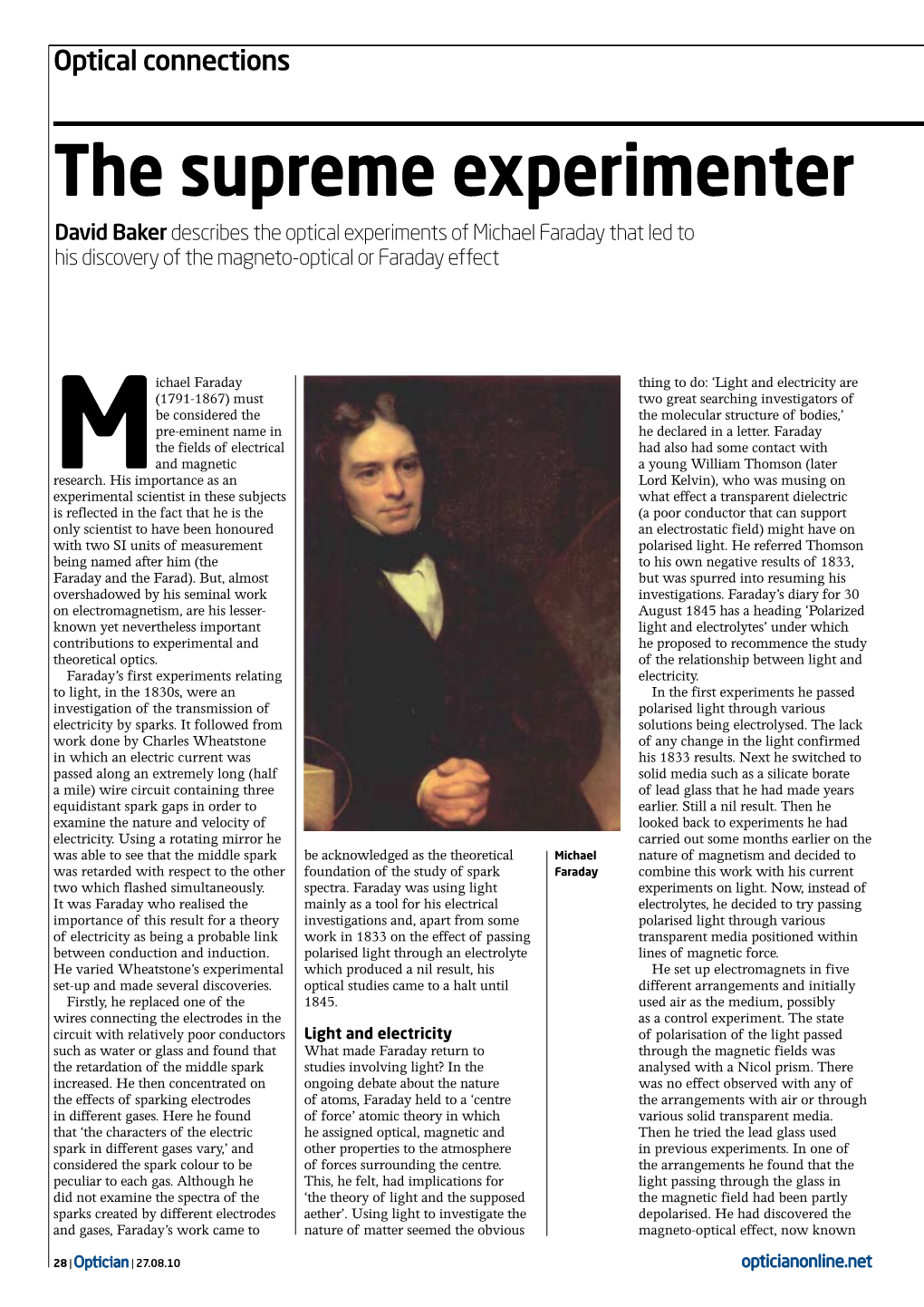 The Supreme Experimenter David Baker Describes the Optical Experiments of Michael Faraday That Led to His Discovery of the Magneto-Optical Or Faraday Effect