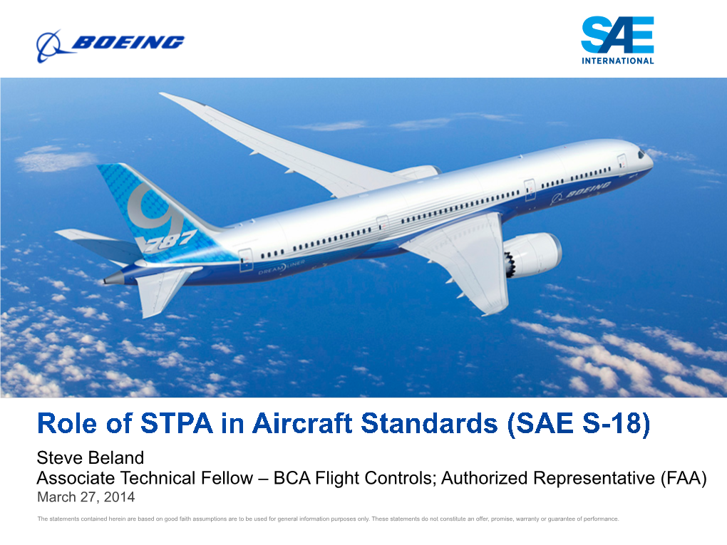 Steve Beland Associate Technical Fellow – BCA Flight Controls; Authorized Representative (FAA) March 27, 2014