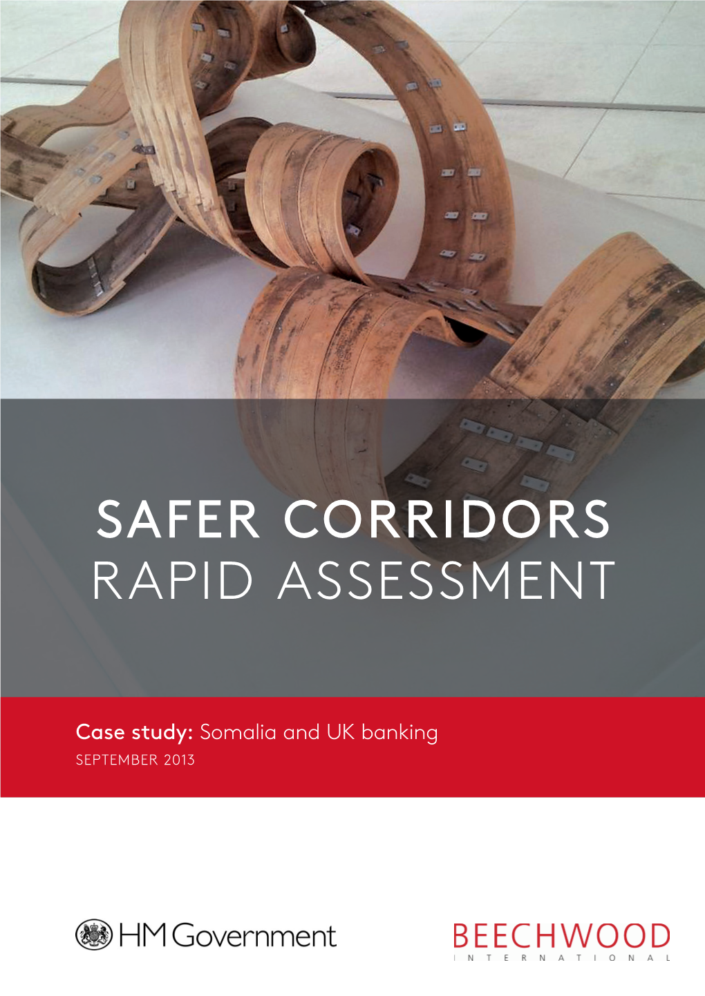 Safer Corridors Rapid Assessment — Somalia and UK Banking