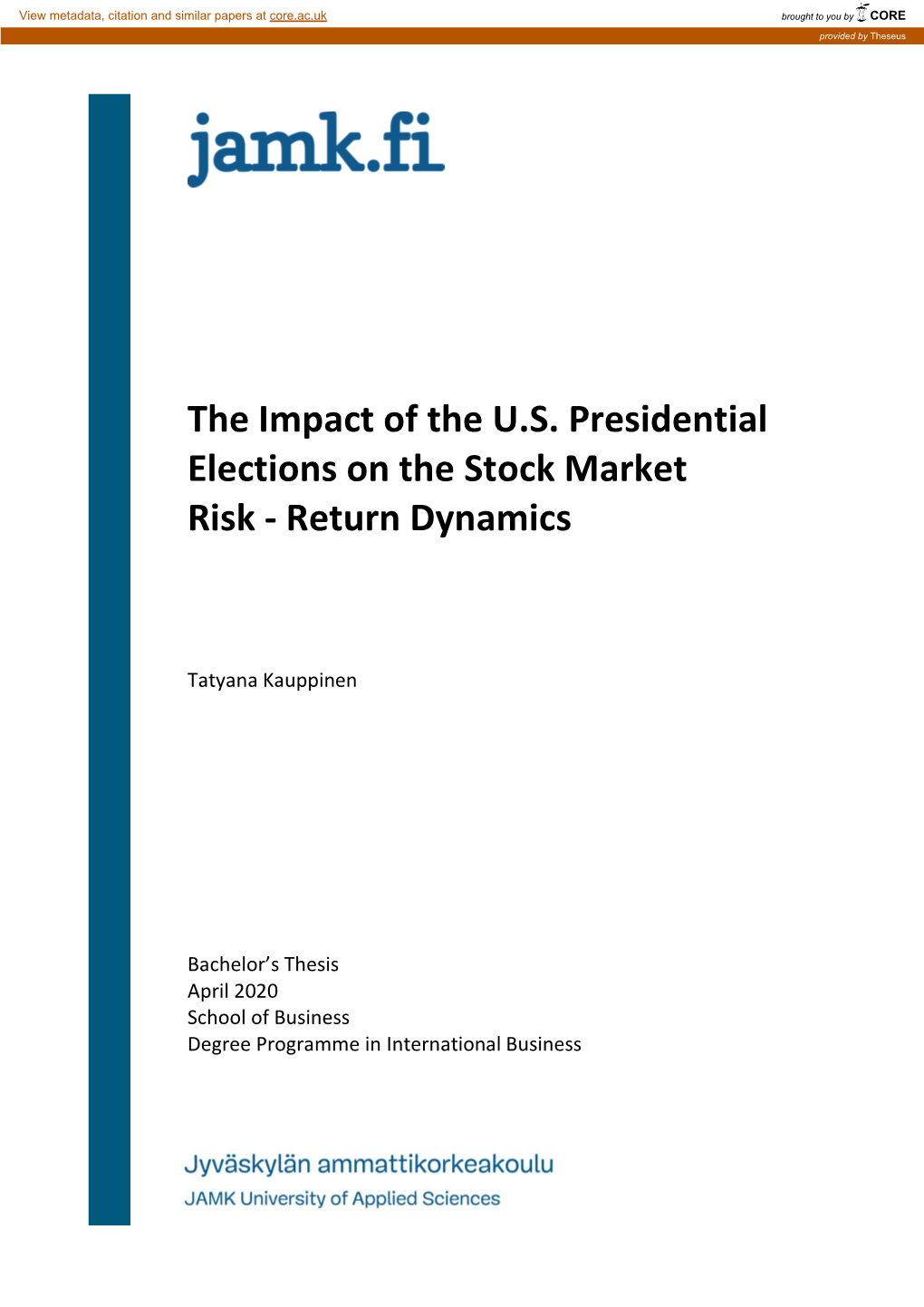 The Impact of the US Presidential Elections on the Stock
