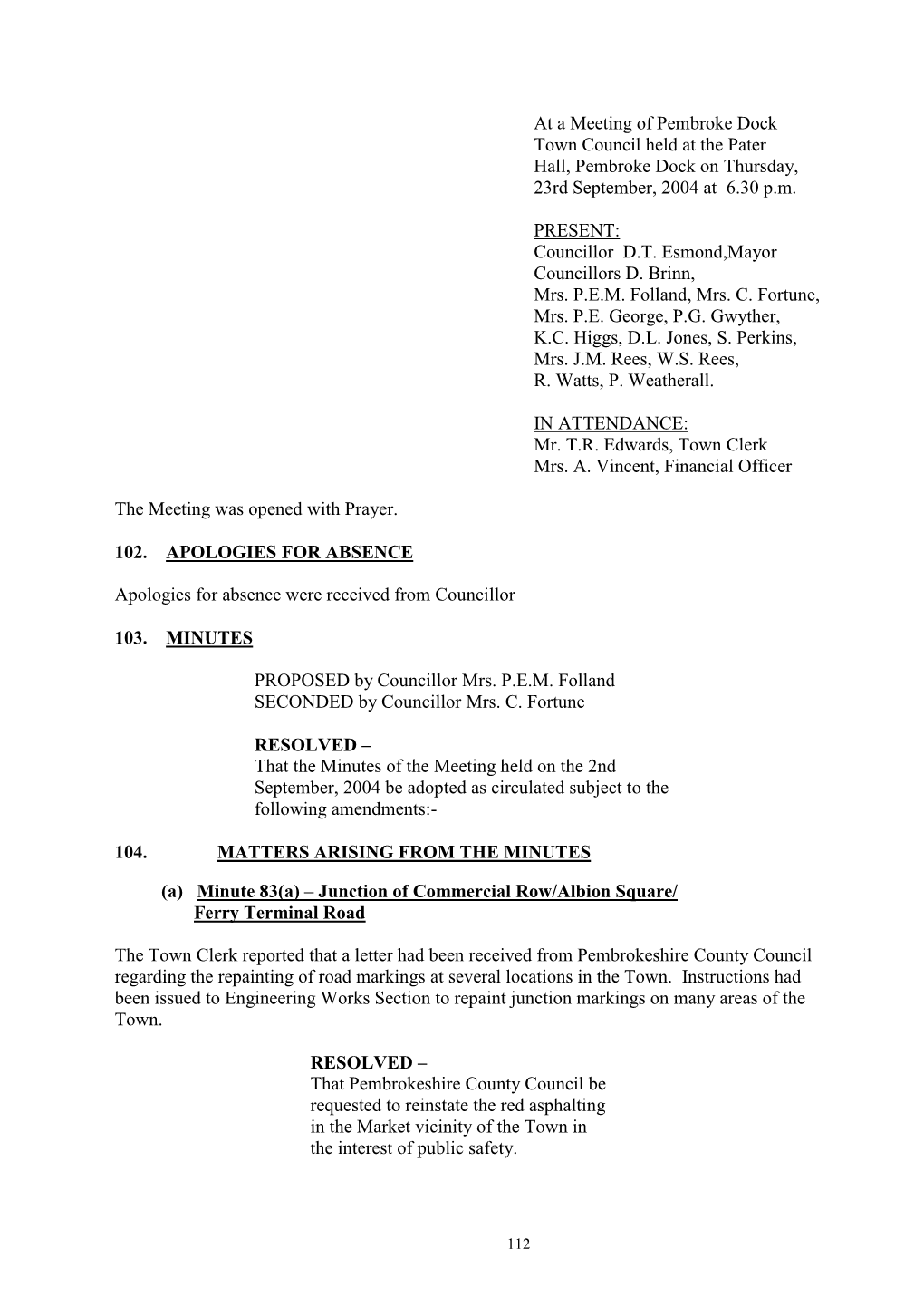 At a Meeting of Pembroke Dock Town Council Held at the Pater Hall, Pembroke Dock on Thursday, 23Rd September, 2004 at 6.30 P.M