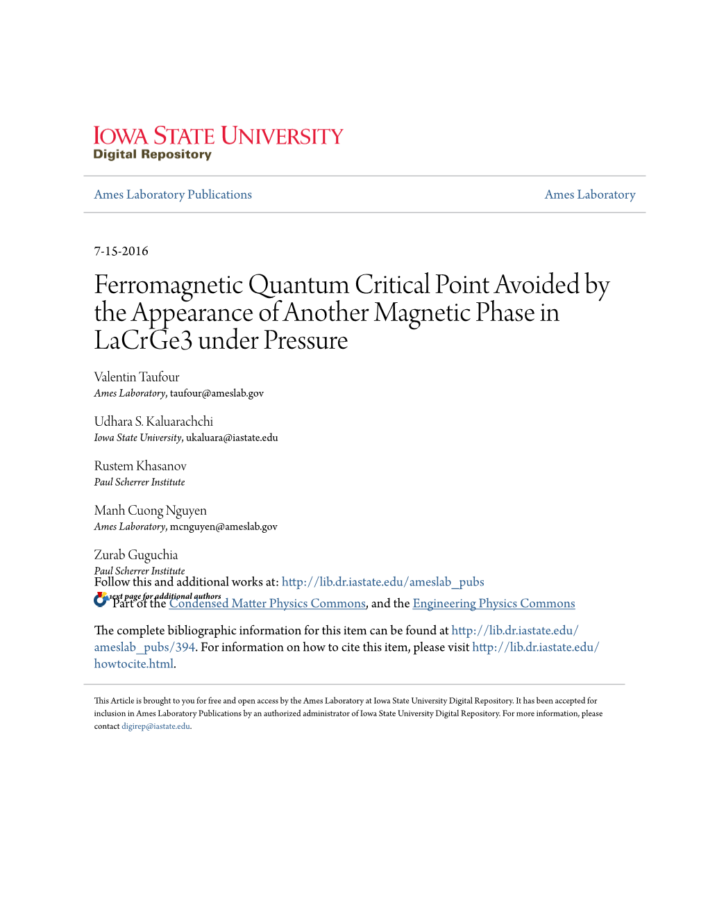 Ferromagnetic Quantum Critical Point Avoided by the Appearance Of