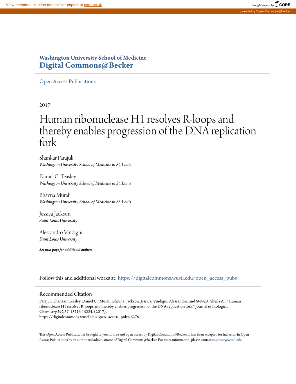 Human Ribonuclease H1 Resolves R-Loops and Thereby Enables Progression of the DNA Replication Fork Shankar Parajuli Washington University School of Medicine in St