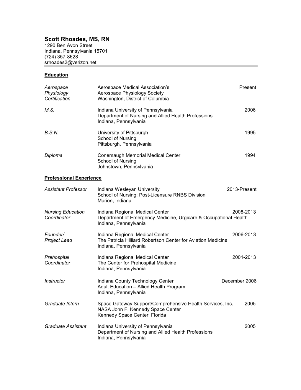 Scott Rhoades, MS, RN 1290 Ben Avon Street Indiana, Pennsylvania 15701 (724) 357-8628 Srhoades2@Verizon.Net