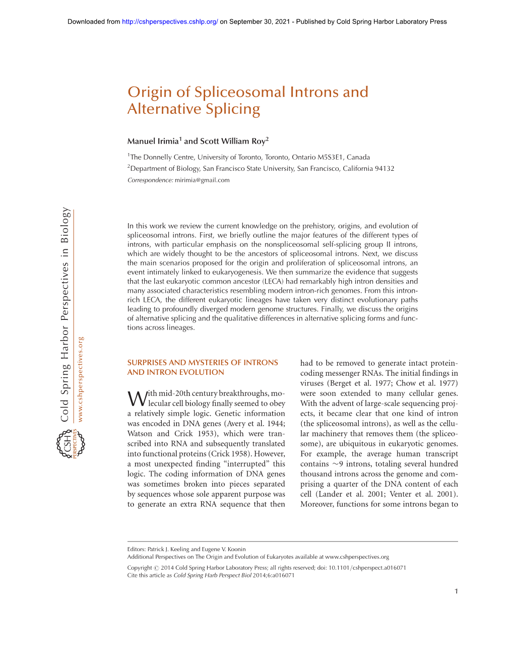 Origin of Spliceosomal Introns and Alternative Splicing