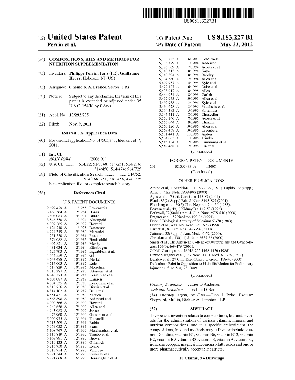 (12) United States Patent (10) Patent No.: US 8,183,227 B1 (75