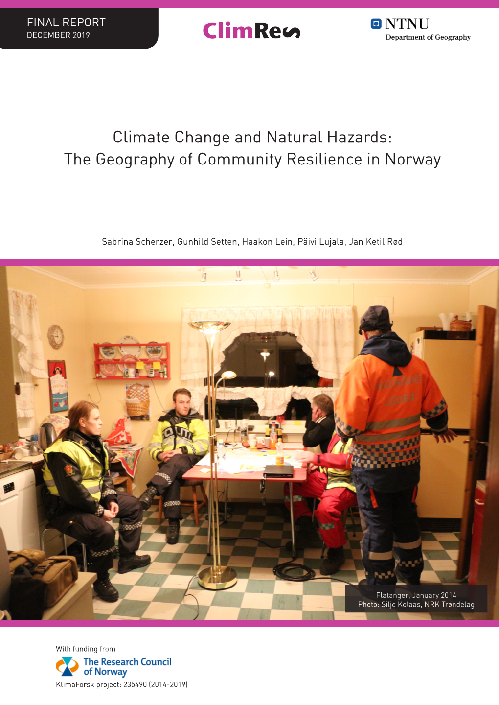 Climate Change and Natural Hazards: the Geography of Community Resilience in Norway