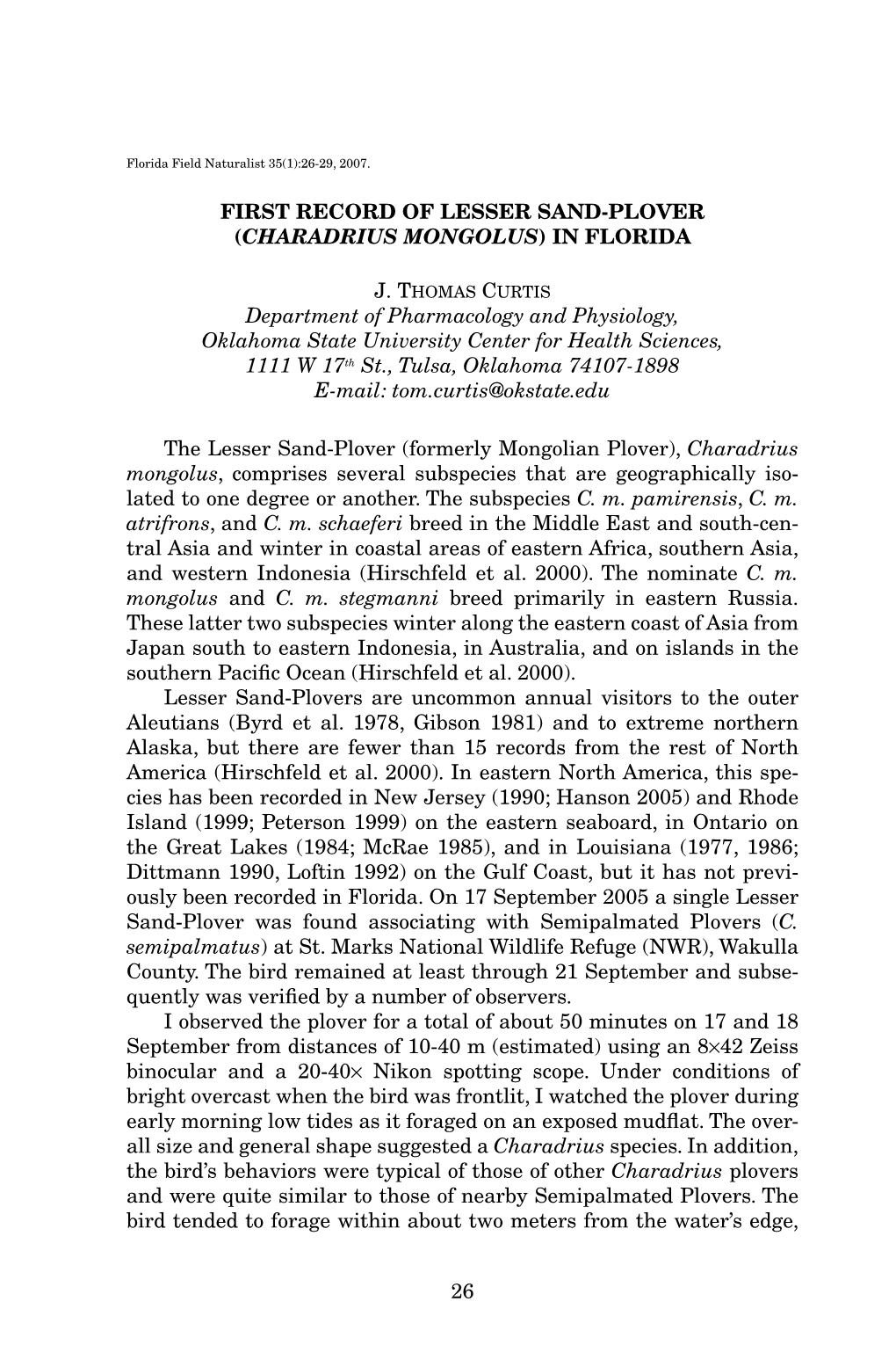 26 FIRST RECORD of LESSER SAND-PLOVER (CHARADRIUS MONGOLUS) in FLORIDA Department of Pharmacology and Physiology, Oklahoma State