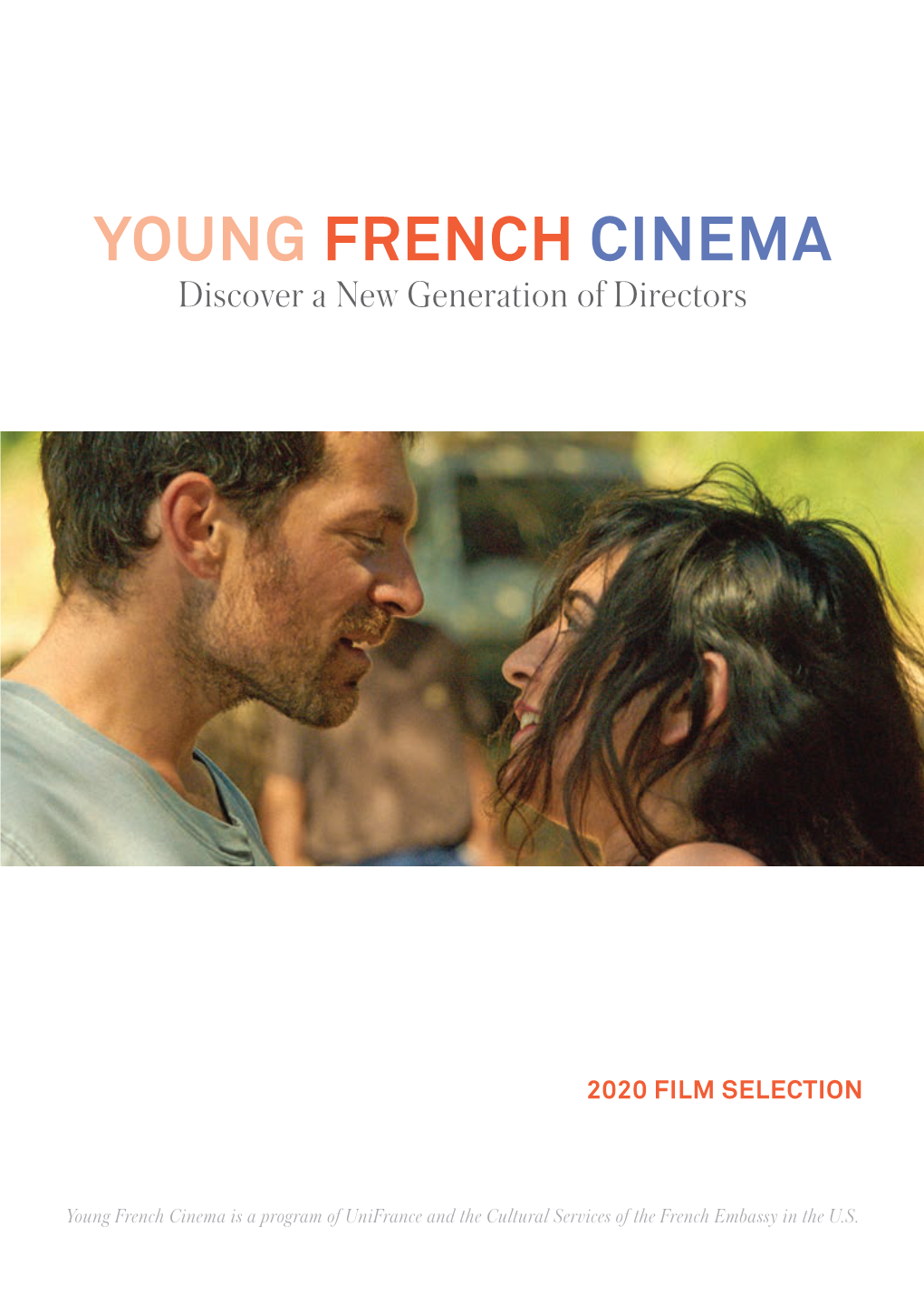 YOUNG FRENCH CINEMA Discover a New Generation of Directors