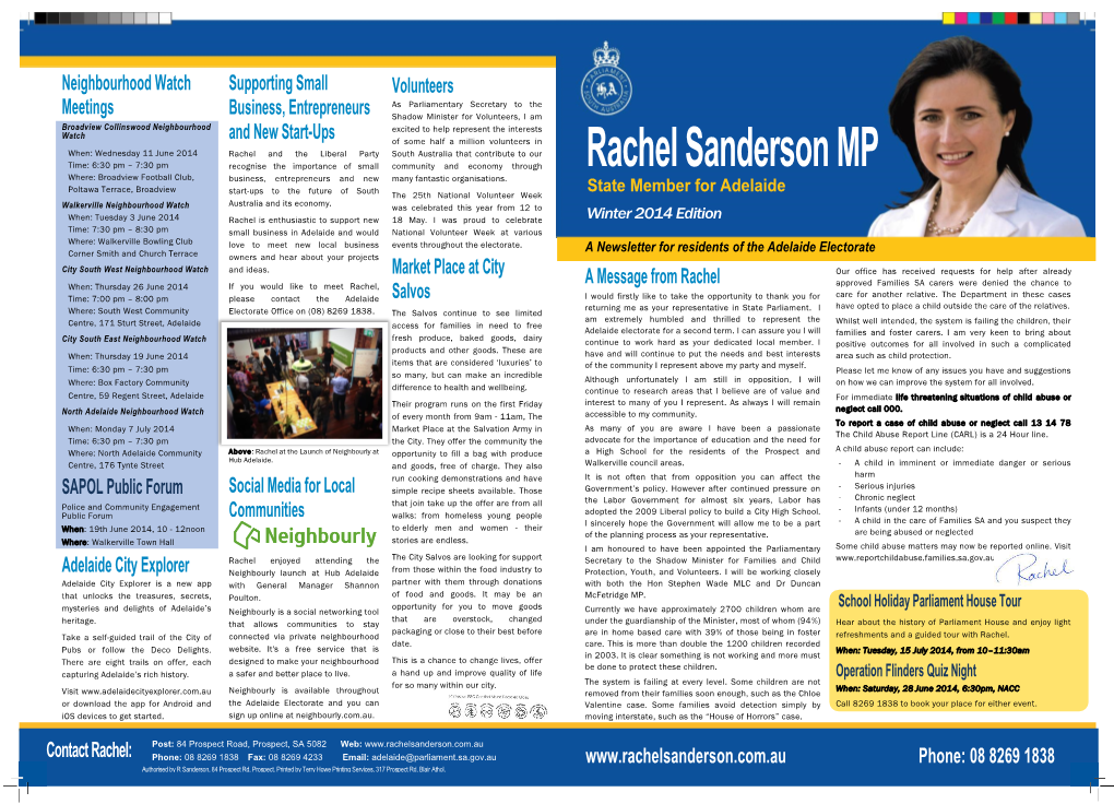 Rachel Sanderson MP Where: Broadview Football Club, Business, Entrepreneurs and New Many Fantastic Organisations