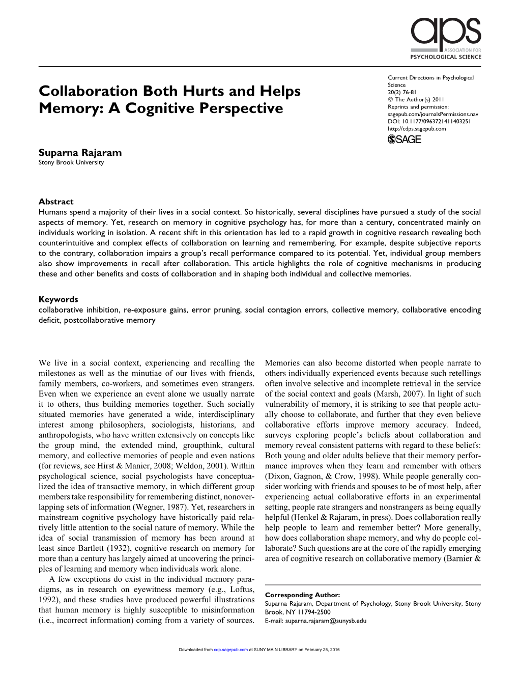Collaboration Both Hurts and Helps Memory: a Cognitive Perspective