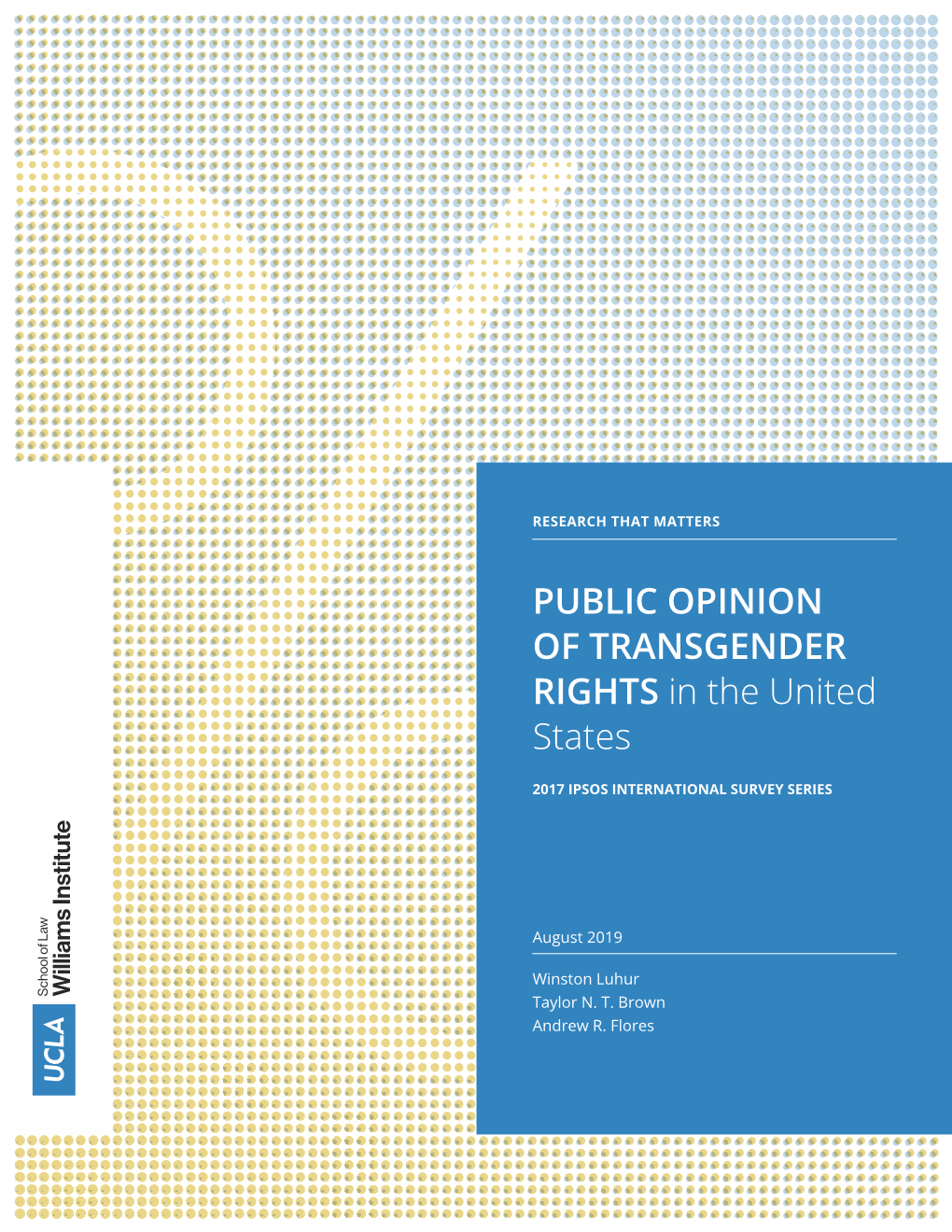 PUBLIC OPINION of TRANSGENDER RIGHTS in the United States