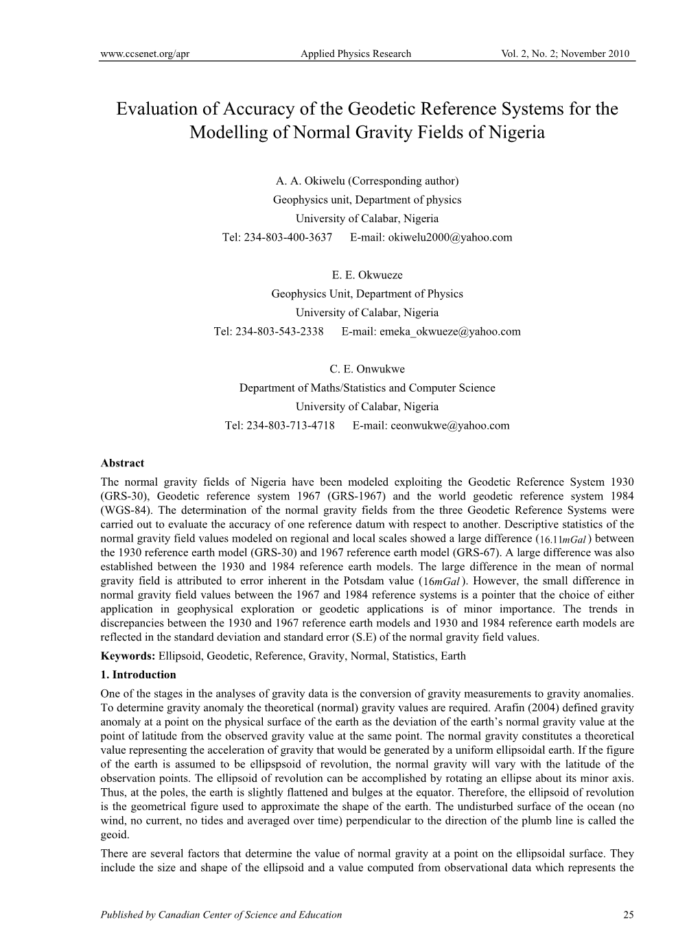 Evaluation of Accuracy of the Geodetic Reference Systems for the Modelling of Normal Gravity Fields of Nigeria