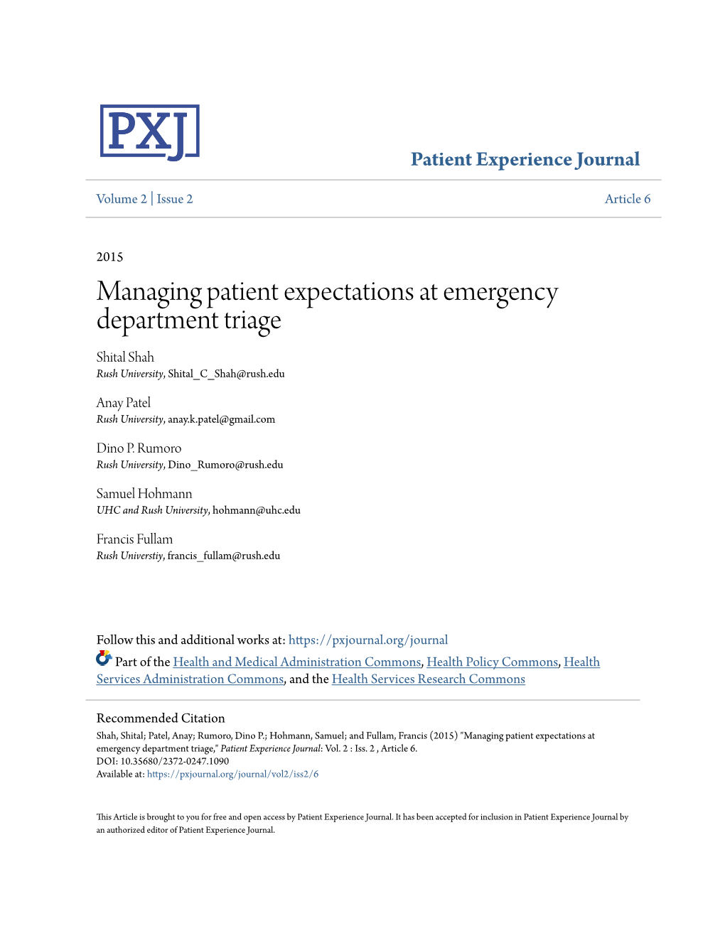 Managing Patient Expectations at Emergency Department Triage Shital Shah Rush University, Shital C Shah@Rush.Edu