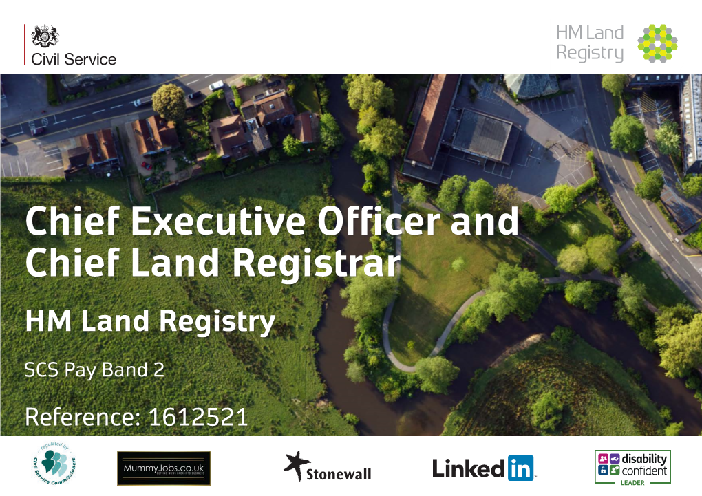 Chief Executive Officer and Chief Land Registrar HM Land Registry